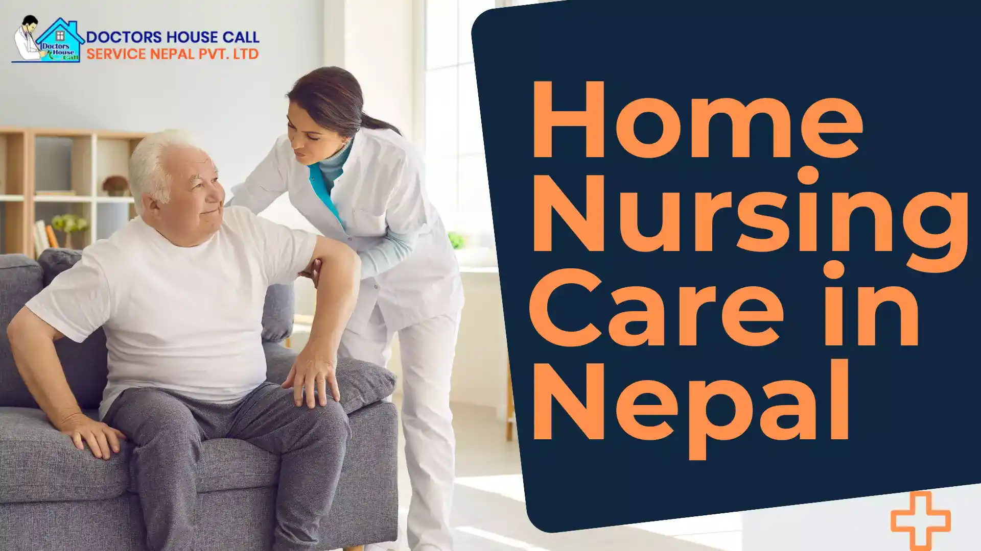 24/7 Home Nursing Care Service In Kathmandu, Nepal - Doctors House Call